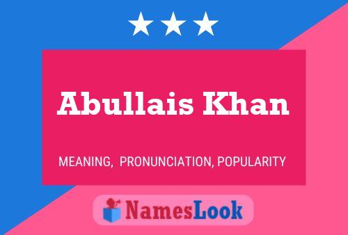 Affiche de nom Abullais Khan