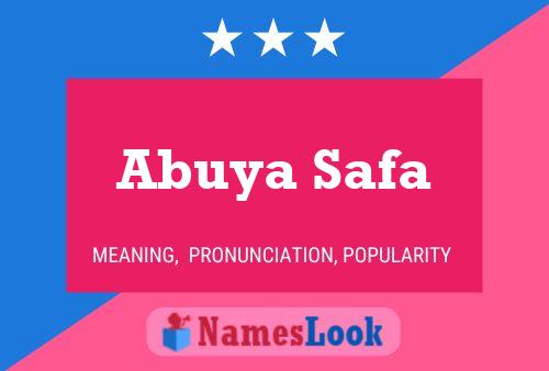 Affiche de nom Abuya Safa