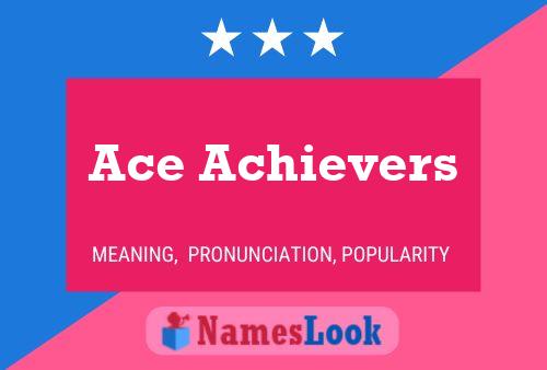 Affiche de nom Ace Achievers