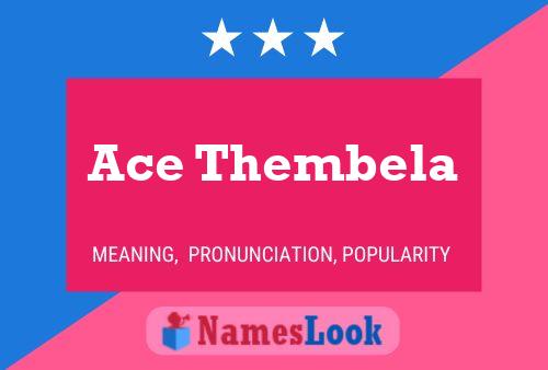 Affiche de nom Ace Thembela