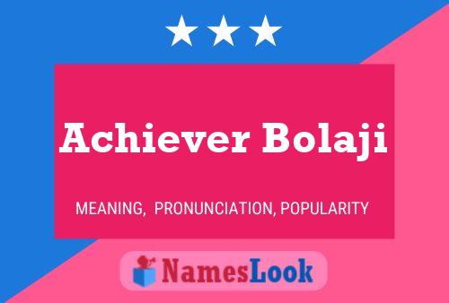 Affiche de nom Achiever Bolaji