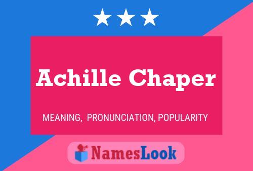 Affiche de nom Achille Chaper