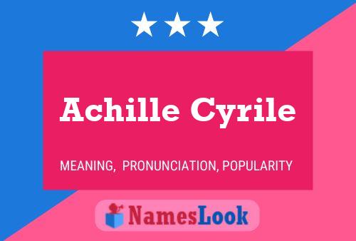 Affiche de nom Achille Cyrile