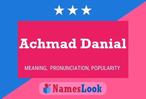 Affiche de nom Achmad Danial