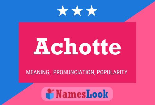 Affiche de nom Achotte