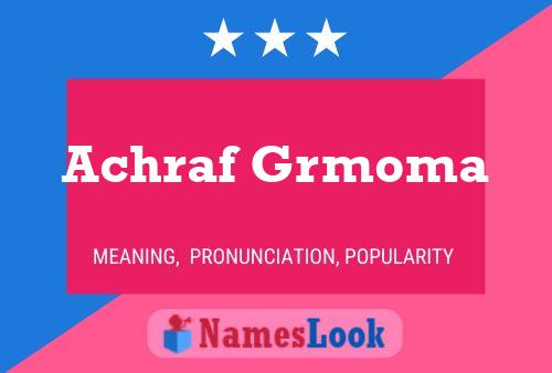 Affiche de nom Achraf Grmoma