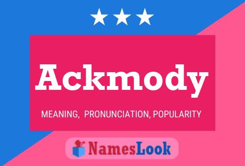 Affiche de nom Ackmody