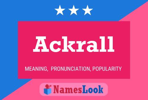 Affiche de nom Ackrall