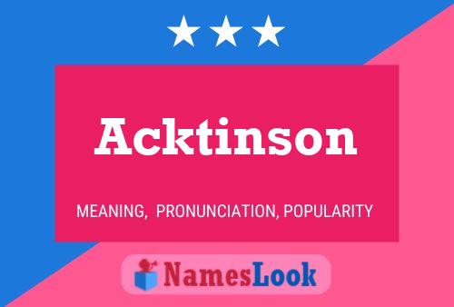 Affiche de nom Acktinson