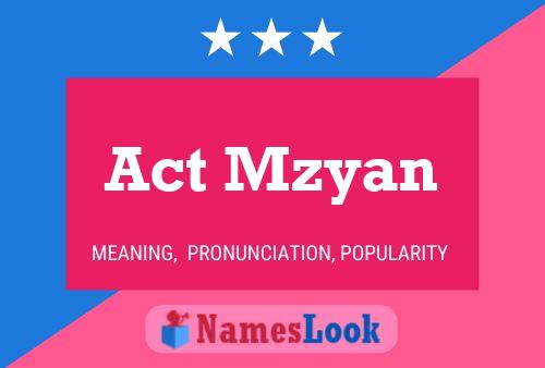 Affiche de nom Act Mzyan