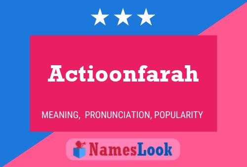 Affiche de nom Actioonfarah