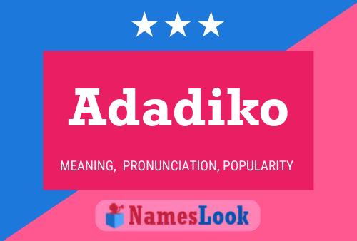 Affiche de nom Adadiko