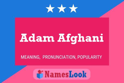 Affiche de nom Adam Afghani