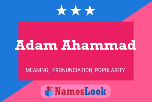 Affiche de nom Adam Ahammad