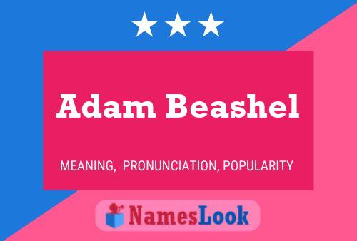 Affiche de nom Adam Beashel