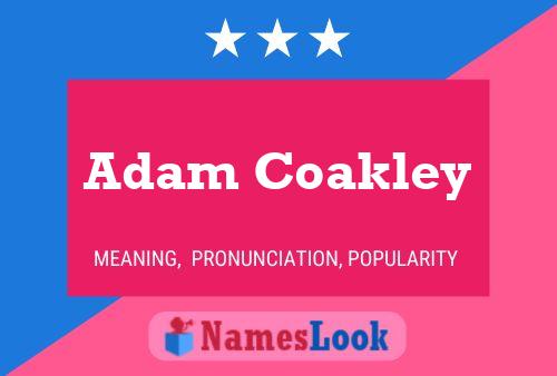 Affiche de nom Adam Coakley