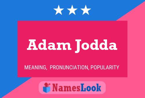 Affiche de nom Adam Jodda