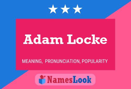 Affiche de nom Adam Locke