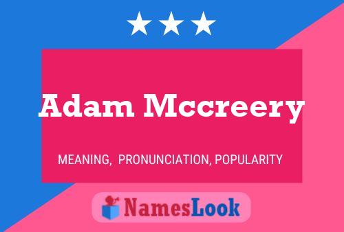 Affiche de nom Adam Mccreery