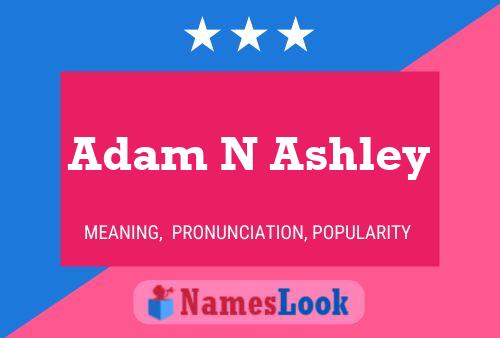 Affiche de nom Adam N Ashley