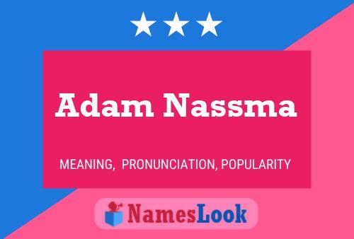 Affiche de nom Adam Nassma