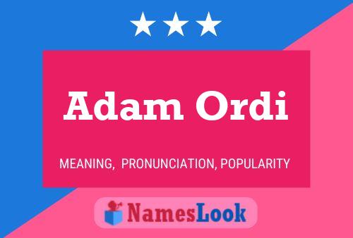 Affiche de nom Adam Ordi