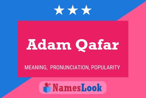 Affiche de nom Adam Qafar