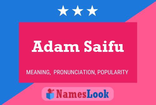 Affiche de nom Adam Saifu