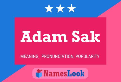 Affiche de nom Adam Sak