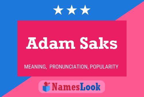 Affiche de nom Adam Saks