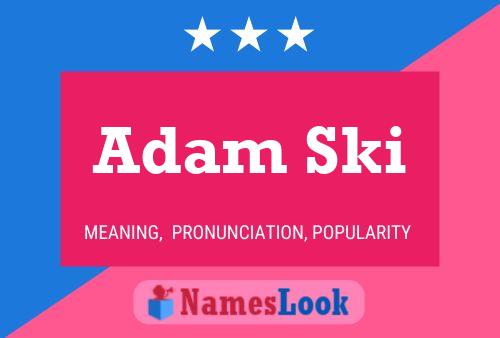 Affiche de nom Adam Ski