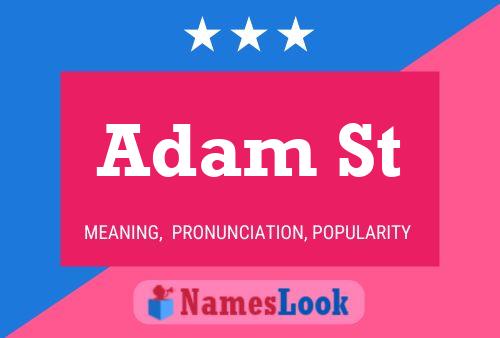 Affiche de nom Adam St