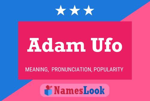 Affiche de nom Adam Ufo