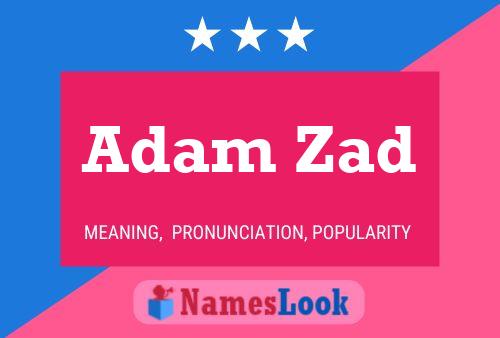 Affiche de nom Adam Zad