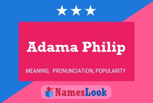 Affiche de nom Adama Philip