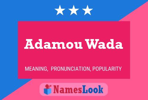 Affiche de nom Adamou Wada