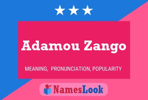 Affiche de nom Adamou Zango