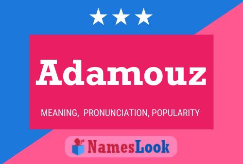 Affiche de nom Adamouz