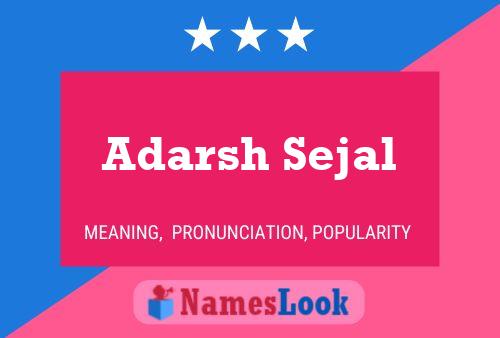 Affiche de nom Adarsh Sejal