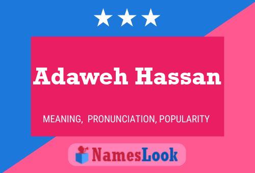 Affiche de nom Adaweh Hassan