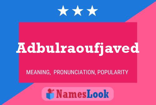 Affiche de nom Adbulraoufjaved