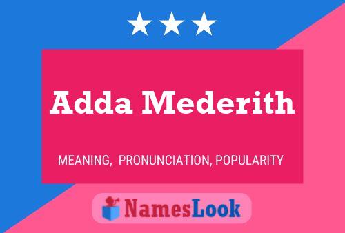 Affiche de nom Adda Mederith