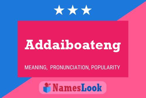 Affiche de nom Addaiboateng