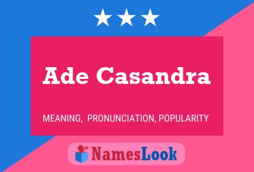 Affiche de nom Ade Casandra