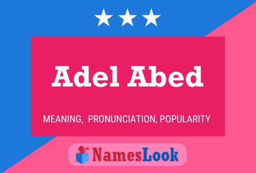 Affiche de nom Adel Abed