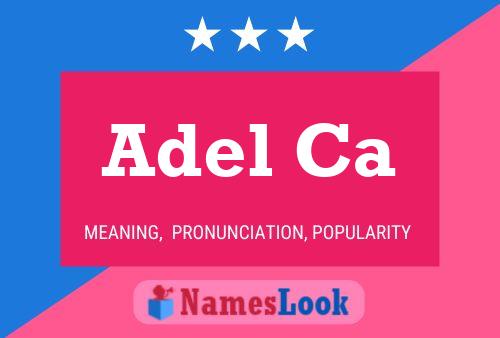 Affiche de nom Adel Ca