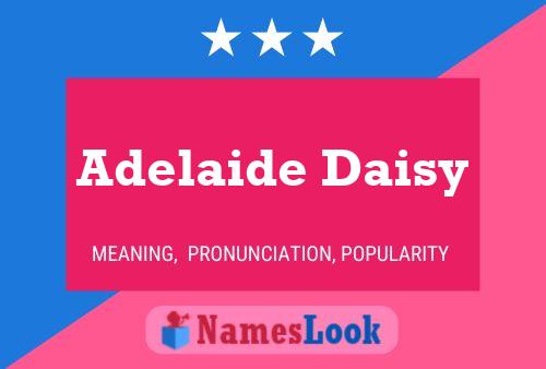 Affiche de nom Adelaide Daisy