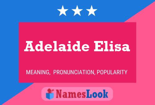 Affiche de nom Adelaide Elisa