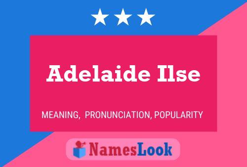 Affiche de nom Adelaide Ilse