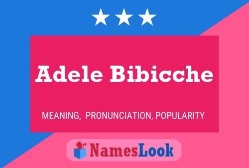 Affiche de nom Adele Bibicche